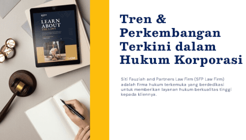 blog Tren dan Perkembangan Terkini dalam Hukum Korporasi blog Tren dan Perkembangan Terkini dalam Hukum Korporasi