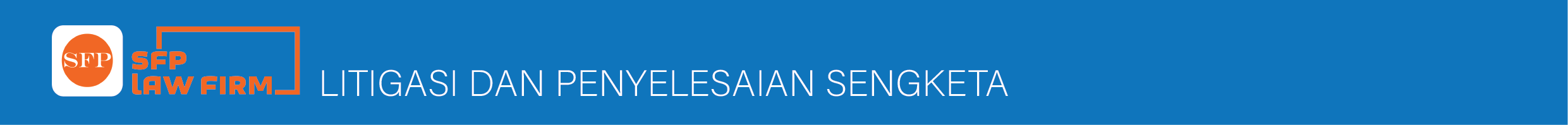2. Litigasi dan Penyelesaian Sengketa
